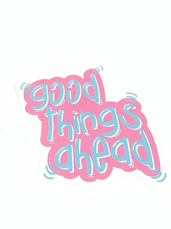 Good Things Ahead Pink & Blue Vinyl Sticker - Picture 2 of 3